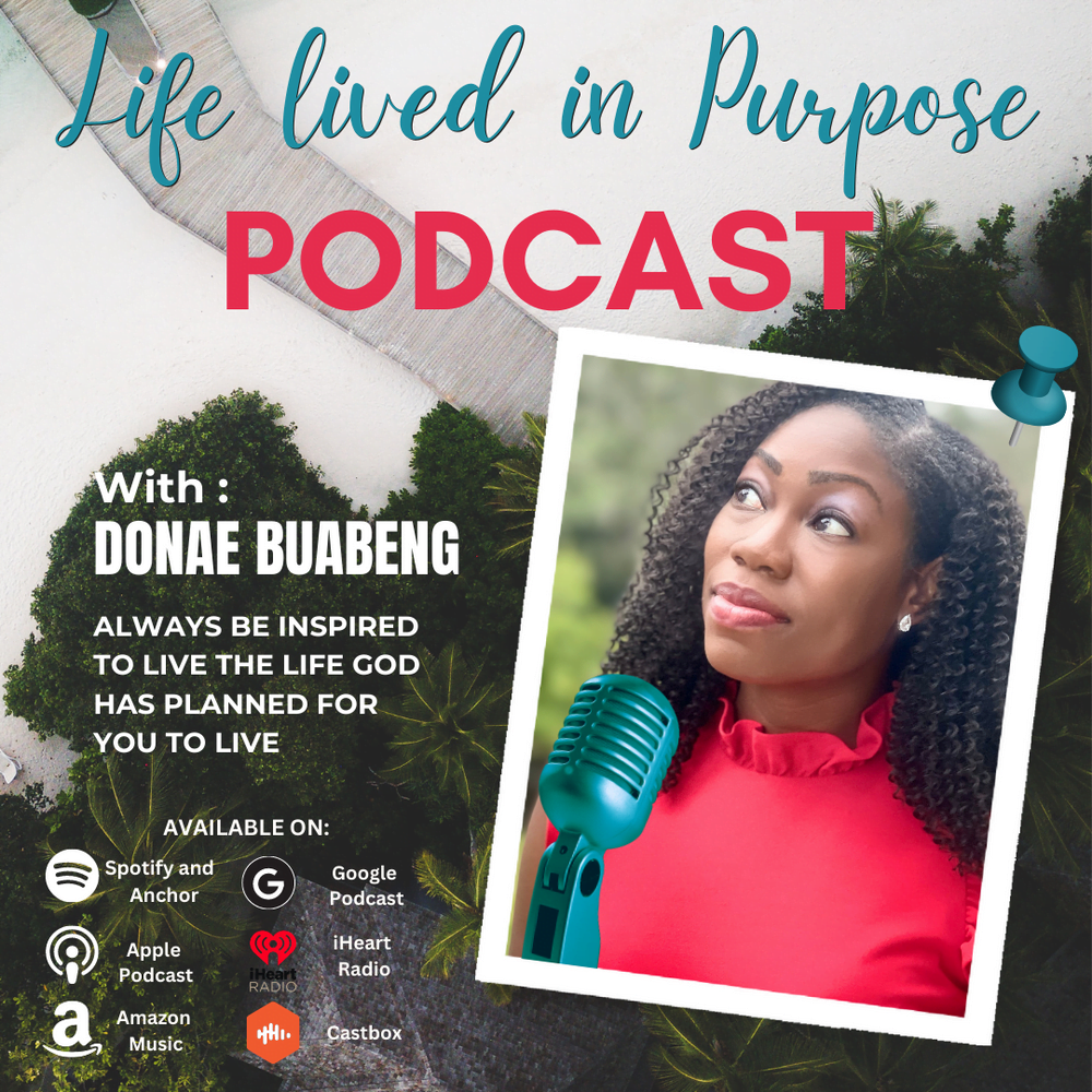 Life lived in purpose podcast